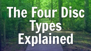 What are the different types of disc golf discs and their uses?